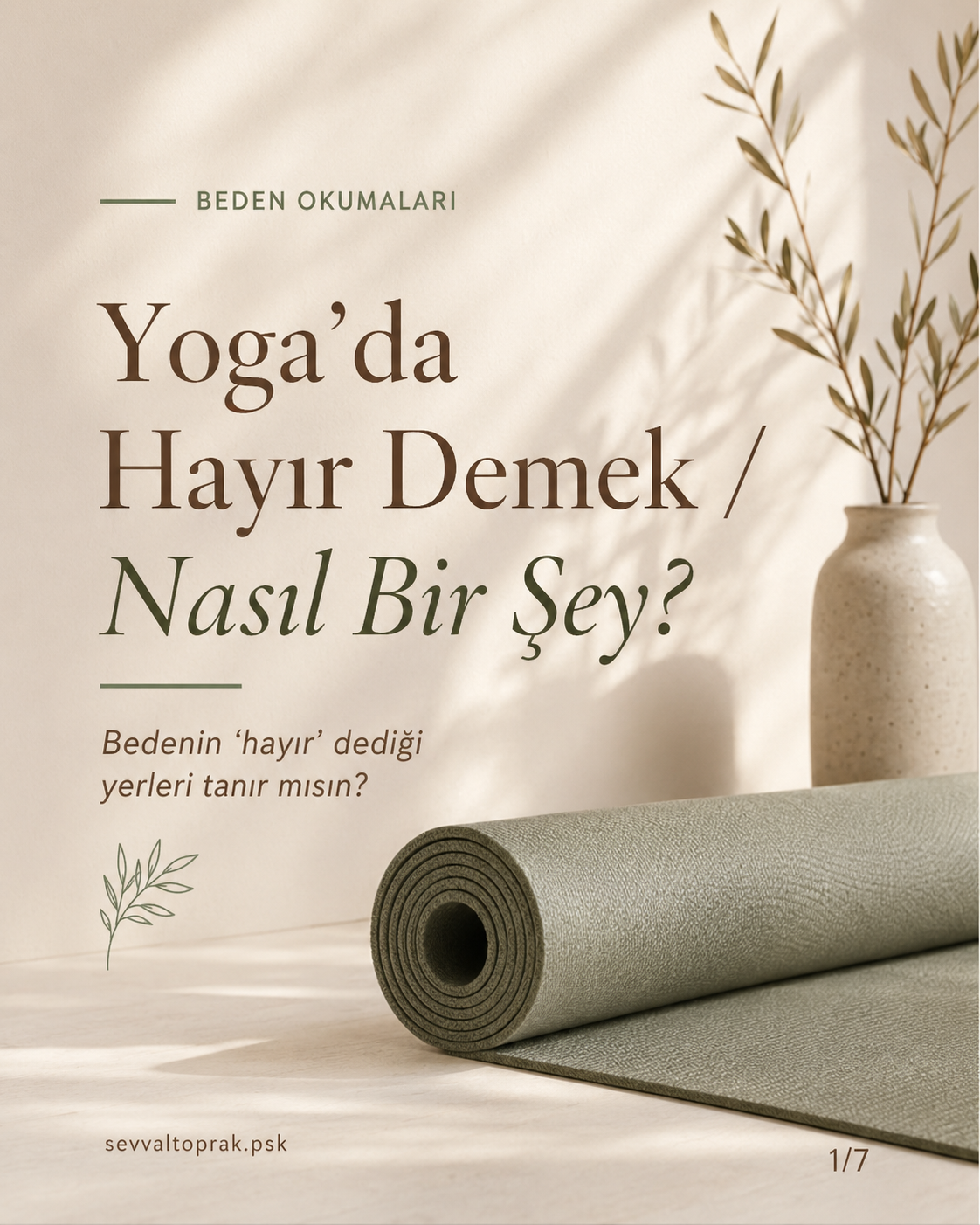 Yoga'da Hayır Demek Nasıl Bir Şey?