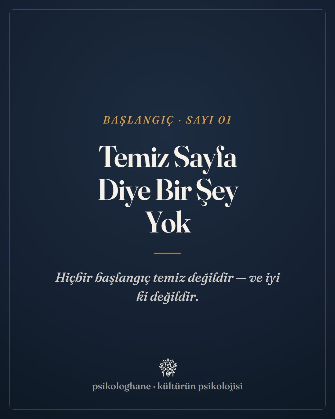 Temiz Sayfa Diye Bir Şey Yok